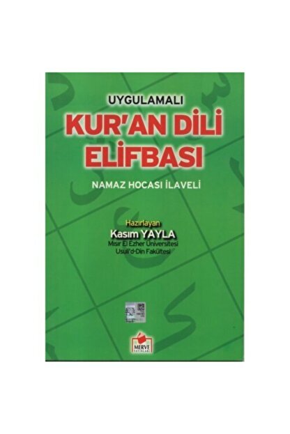 Uygulamalı Kur’an Dili Elifbası – Namaz Hocası İlavesi (Kasim Yayla)